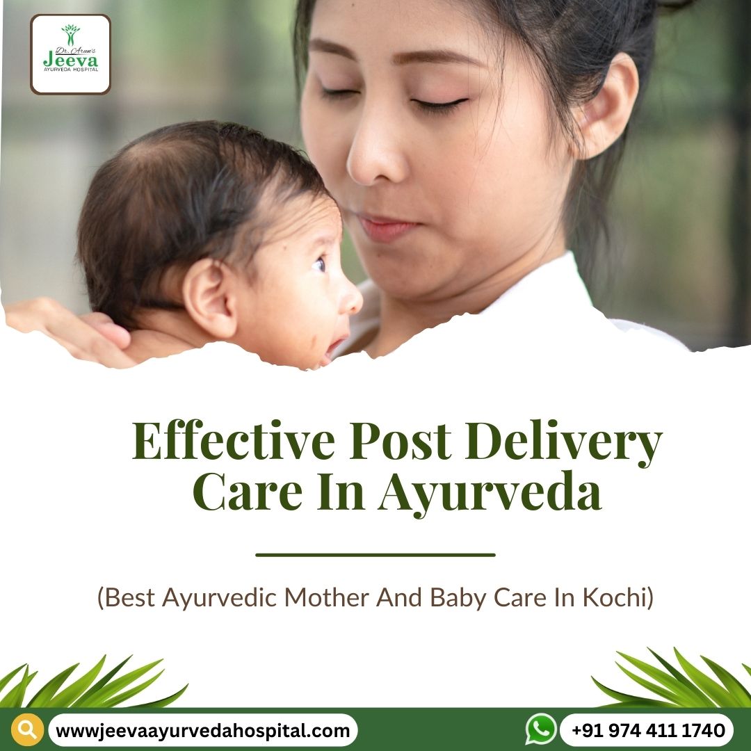 Effective post delivery care in ayurveda